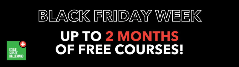 Black Friday Week - École Suisse d'Allemand