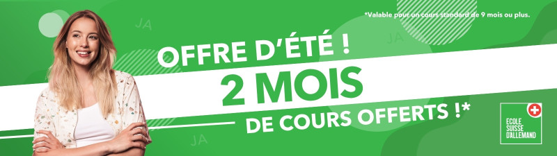 2 mois offerts - École Suisse d'Allemand